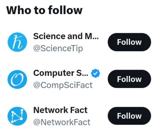 Screenshot of my "Who to follow" section, containing three accounts with very similar icon designs