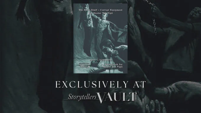 The Blade Itself – Corrupt Equipment For Hunter: The Vigil is available now at StorytellersVault.com