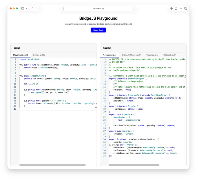 The BridgeJS Playground at https://swiftwasm.org/JavaScriptKit/PlayBridgeJS/