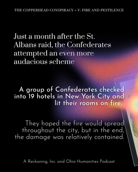 Just a month after the St. Albans raid, the Confederates attempted an even more audacious scheme. A group of Confederates checked into 19 hotels in New York City and lit their rooms on fire. They hoped the fire would spread throughout the entire city, but in the end, the damage was relatively contained.
