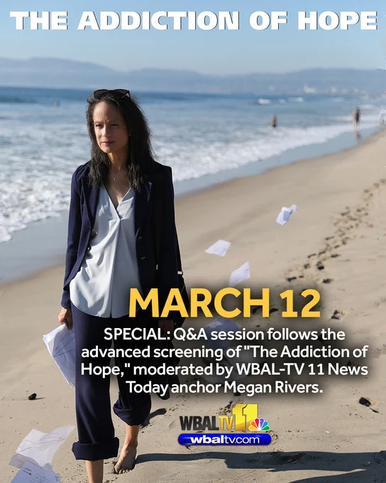 "Somewhere between reality and despair ... there's hope." See an advanced screening of "The Addiction of Hope," produced by actor/producer Anne-Marie Johnson, Thursday, March 12 at The Charles Theater at 7 p.m. A special Q&A session follows and will be moderated by WBAL-TV 11 News Today anchor Megan Rivers.