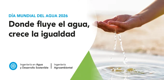 Día Mundial del Agua 2026.
Donde fluye el agua, crece la igualdad.