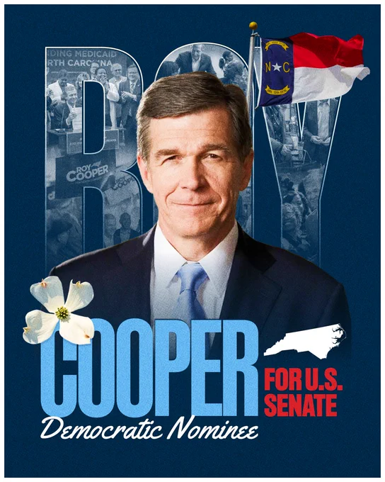Graphic of Governor Roy Cooper. It features a picture of Gov. Cooper on a navy blue background and the North Carolina flag. Text near the bottom reads, "Roy Cooper, Democratic Nominee for U.S. Senate."