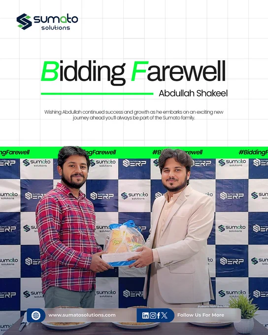 We Bid Farewell - The Mark You Leave Team Farewell - Farewell - Abdullah Shakeel - Sumato Solutions - SumatoERP