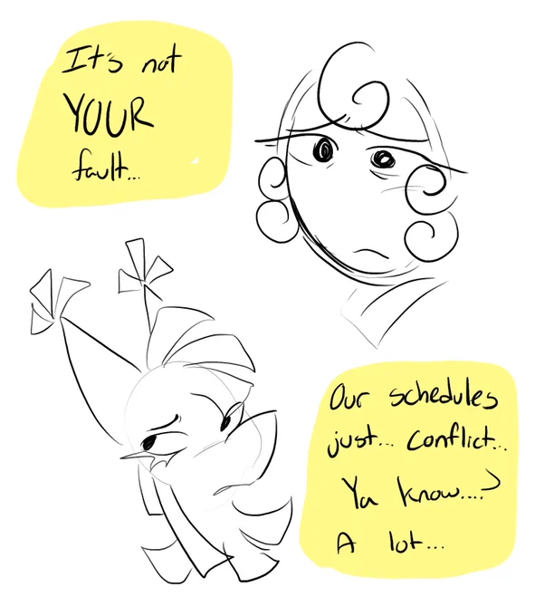 Yatta: It’s not YOUR fault

Yatta: Our schedules just… Conflict… Ya know…? A lot…