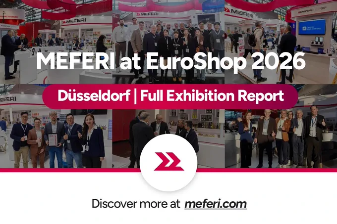 EuroShop 2026 Full Report | MEFERI