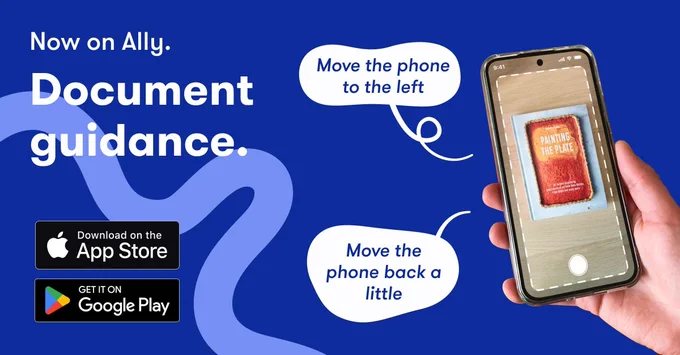 Promotional graphic announcing “Document guidance” on Ally. A hand holds a smartphone pointed at a document on a table, with a dashed frame on the screen showing the capture area. Speech bubbles say “Move the phone to the left” and “Move the phone back a little,” illustrating real-time guidance for positioning the document. App Store and Google Play download badges appear on a blue background.