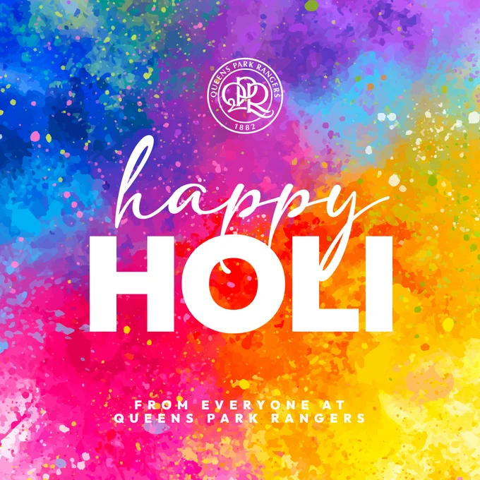 Happy Holi from everyone at Queens Park Rangers.