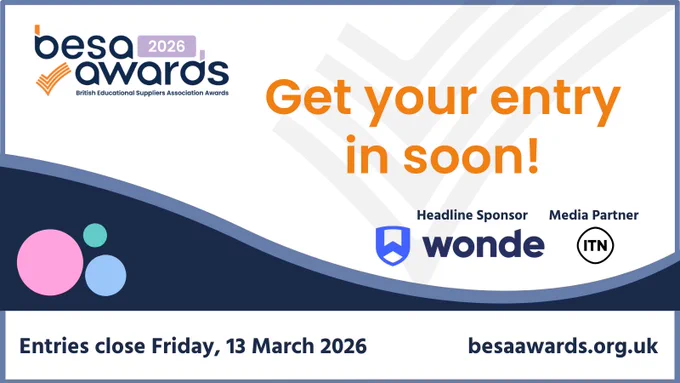 A visual asset promoting the 2026 BESA Awards, with the notice to 'Get your entry in soon!', and the deadline Friday 13th March 2026.