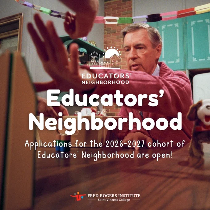 Fred Rogers reaching out his hand, colorful paper chain decoration hanging, promoting Educators' Neighborhood applications for 2026-2027.