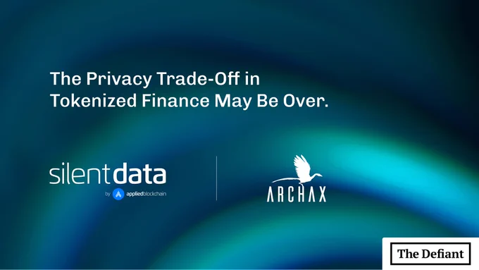 Applied Blockchain has been featured in The Defiant in an article titled, “The Privacy Trade-Off in Tokenized Finance May Be Over.”