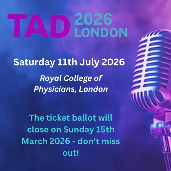 TAD 2026 at RCP London on Saturday 11th July 2026. Apply for tickets through the ballot