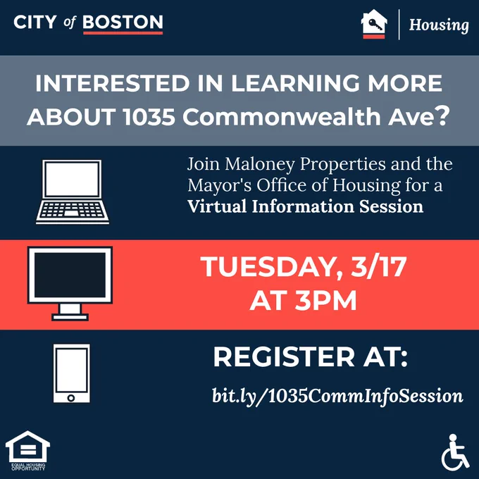 Virtual info session on 1035 Commonwealth Ave hosted by Maloney Properties and Boston's Mayor's Office of Housing on Tuesday, 3/17 at 3PM.
