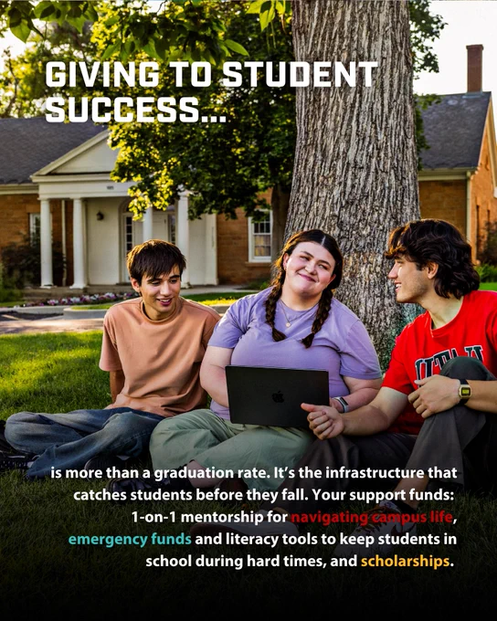 Image of three students sitting next to each other. Text on the image says "Giving to Student Success is more than a graduation rate. It's the infrastructure that catches students before they fall. Your support funds: 1-on-1 mentorship for navigating campus life, emergency funds, and literacy tools to keep students in school during hard times, and scholarships."