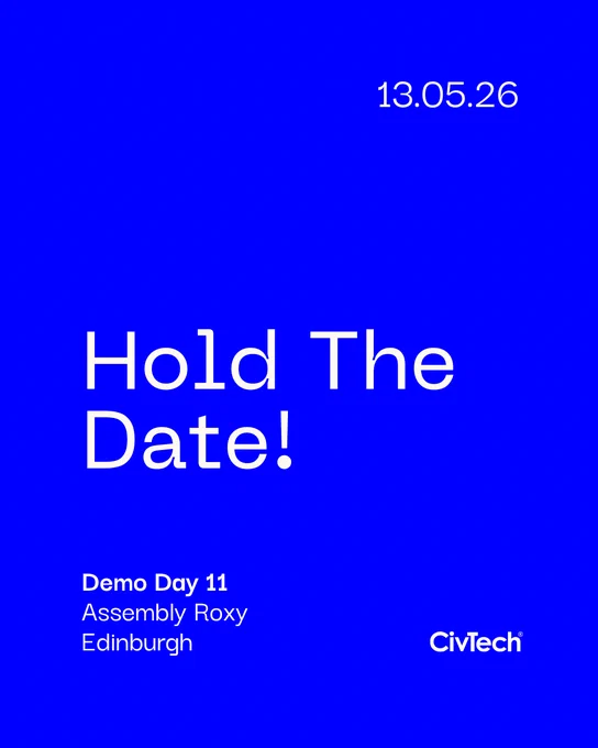 13.05.26 - Hold the Date! Demo Day 11 - Assembly Roxy, Edinburgh.