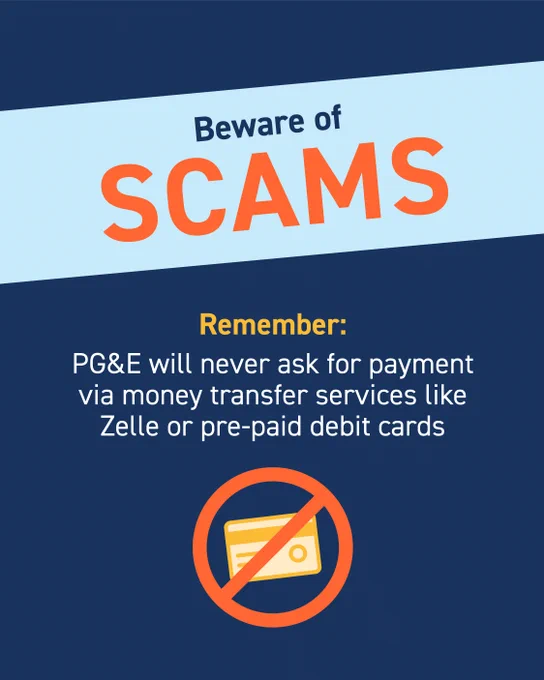 Warning sign about scams. Advises that PG&E will never request payment through services like Zelle or pre-paid debit cards. Contains a crossed-out credit card graphic.