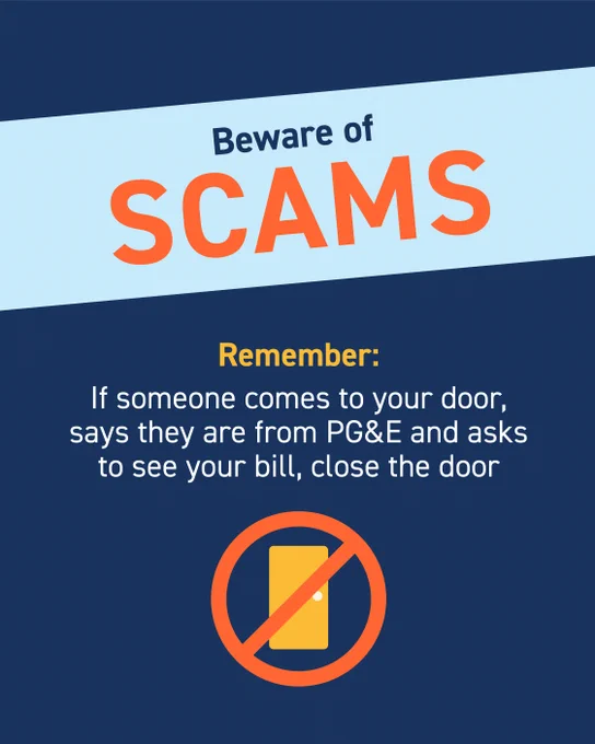 A warning poster with the title "Beware of Scams" in bold text. Below, it advises to remember: if someone claims to be from PG&E and asks to see your bill, close the door. A symbol of a phone with a red line through it is displayed.
