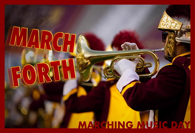 MARCH FORTH
Marching Music Day