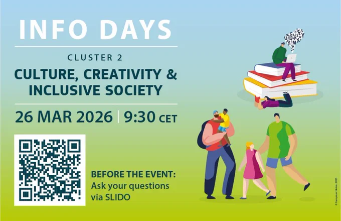 Visual with the text: Info days on Cluster 2 Culture, creativity and inclusive society on 26 March.
