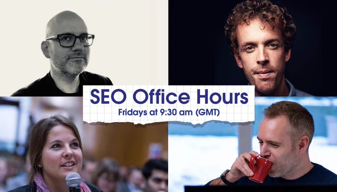 SEO Office Hours panel: 
Ramon Eijkemans, Owain Lloyd-Williams, Jo Turnbull, Michael Chidzey
