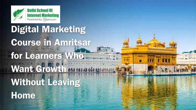 Amritsar teaches you to value what you have. Family. Roots. Stability. And that's not a weakness that's clarity.
But staying close to home doesn't mean staying behind. A digital marketing course in Amritsar gives you the skills to grow from exactly where you are. No relocation. No disruption. No choosing between career and family.
Live sessions. Real trainers. Actual tools like SEO, Google Ads, and Analytics practiced properly, not just mentioned in passing.
Whether you're a student tired of theory, a professional wanting to upskill quietly, or a business owner trying to finally understand what digital marketing actually does DSIM fits around your life.
Because in Amritsar, growth works best when it doesn't come at the cost of everything else you care about.
Learn smart. Stay consistent. Grow from home. 💚
#DigitalMarketing #Amritsar #DSIM #OnlineLearning #LearnWithDSIM