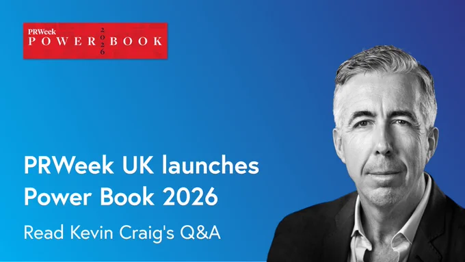 PRWeek UK launches Power Book 2026
Read Kevin Craig's Q&A