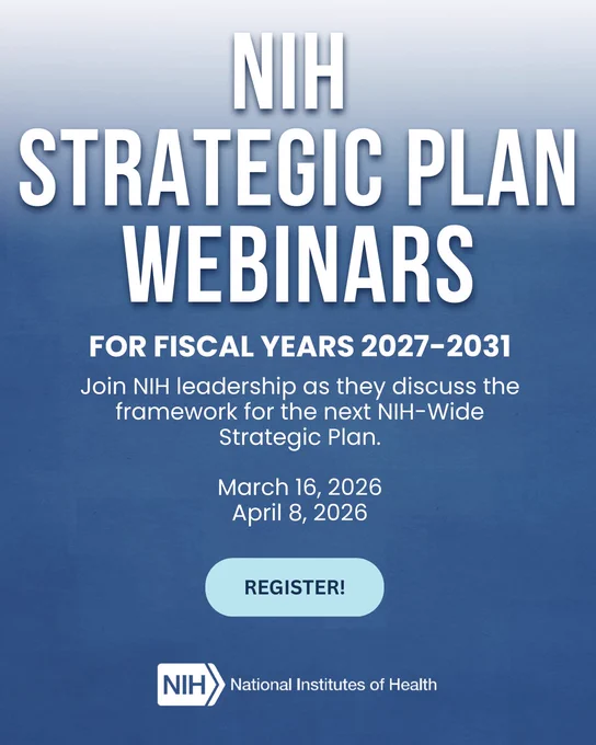 NIH Strategic Plan Webinars announcement. Focus is on fiscal years 2027-2031 discussion. Dates mentioned: March 16, 2026, and April 8, 2026. Includes a "Register!" button. NIH logo at the bottom.