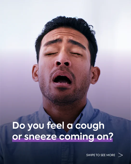 Person sneezing. Text reads \"Do you feel a cough or sneeze coming on?\"