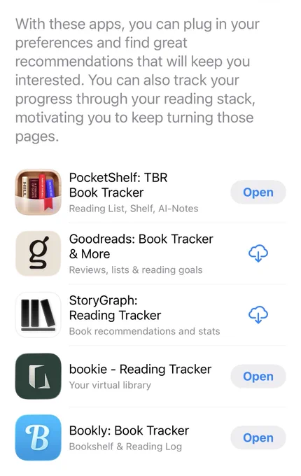 Screenshot showing an article on the App Store. Text above says: "With these apps, you can plug in your preferences and find great recommendations that will keep you interested. You can also track your progress through your reading stack, motivating you to keep turning those pages". Below are five apps: PocketShelf, Goodreads, StoryGraph, bookie and Bookly.