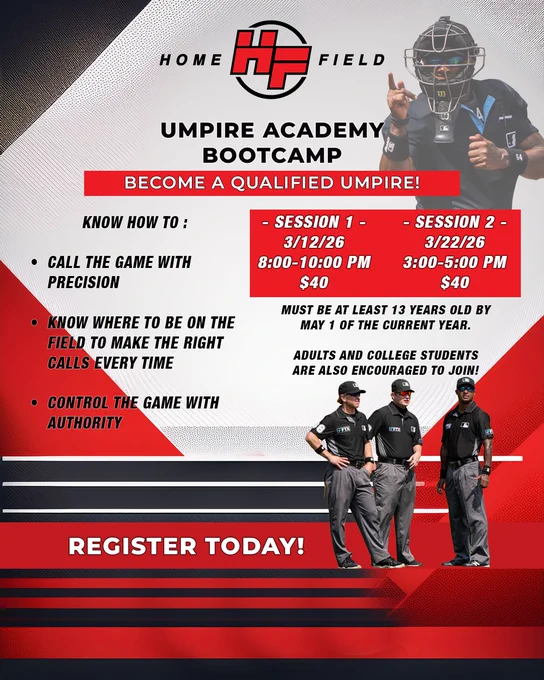 Home Field Umpire Academy Bootcamp is just days away!

Choose your session and sign up NOW. Completing the bootcamp helps you qualified and ready to umpire when the season begins.

Register for Thursday March 12:
https://www.wellnessliving.com/rs/catalog-view.html?k_business=260399&id_sale=3&k_id=919407

Register for Sunday March 22:
https://www.wellnessliving.com/rs/catalog-view.html?k_business=260399&id_sale=3&k_id=919438