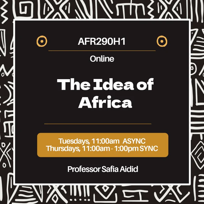 Hello, students! We hope you are having a wonderful winter term.

Summer course registration begins this week, and the African Studies Centre is excited to offer two incredible courses, AFR290H1 (The Idea of Africa) and AFR280Y1  )”(Introductory Swahili) 

The first course offered is. AFR290H1 - The Idea of Africa
Explore the discourses and representations that have shaped our understandings of Africa and Africanness. This fully online course features asynchronous lectures available by 11:00 a.m. on Tuesdays, along with a live (synchronous) discussion session from 11:00 a.m. to 1:00 p.m. on Thursdays.
Instructor: Professor Safia Aidid.