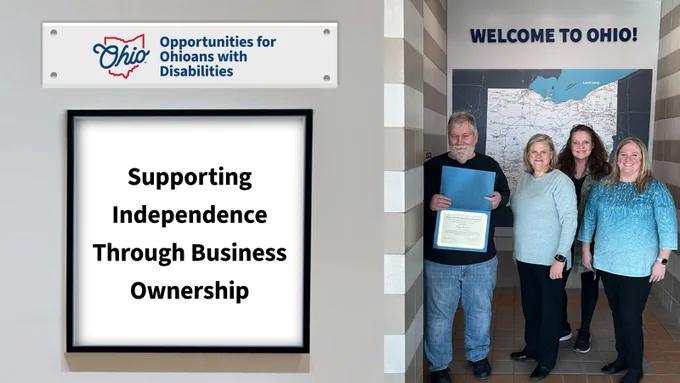 From left to right: Mike Russell, BE Operator, with OOD staff Christy Hauck, BE Program Manager; Kelsi Burrier, BE Consultant; and Sally Nunes, BE Program Area Manager. Text, "Supporting Independence Through Business Ownership." OOD logo.