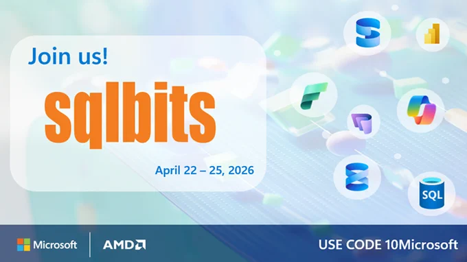 SQLBits event announcement featuring Microsoft and AMD logos with event dates April 22–25, 2026.