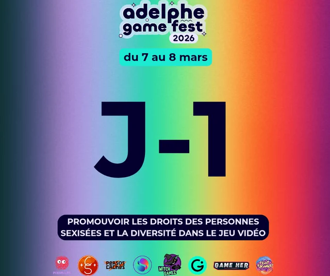 J-1 avant le début de l'Adelphe Game Fest ! 