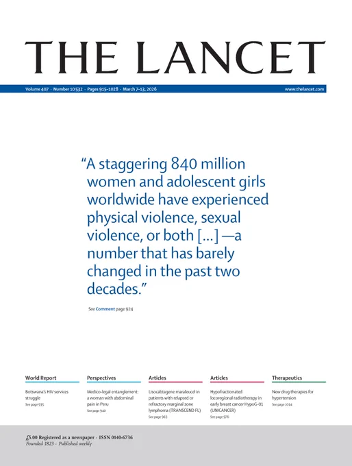 March 7, 2026 issue of The Lancet. The cover quote: \u201CA staggering 840 million women and adolescent girls worldwide have experienced physical violence, sexual violence, or both [\u2026] \u2014a number that has barely changed in the past two decades.\u201D