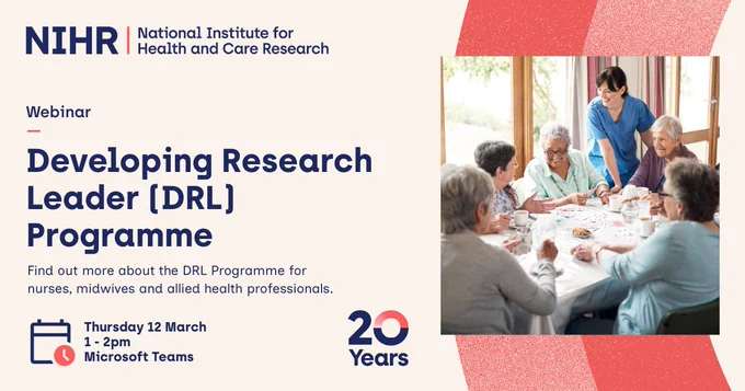 An image of a nurse with care home residents, with the caption: 'Developing Research Leader (DRL) Programme. Find out more about the DRL Programme for
nurses, midwives and allied health professionals. Thursday 12 March, 1 - 2pm, Microsoft Teams.'