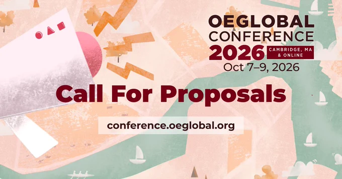 Foreground megaphone motif to accompany the title "Call For Proposals" against a background map for OEGlobal Conference 2026 taking place from Oct 7-9, 2026, Samberg Conference Center, MIT and Online. Add your proposal – https://conference.oeglobal.org/