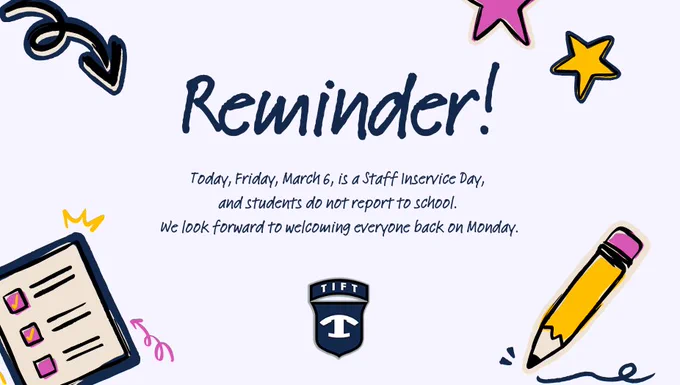 REMINDER: NO SCHOOL TODAY