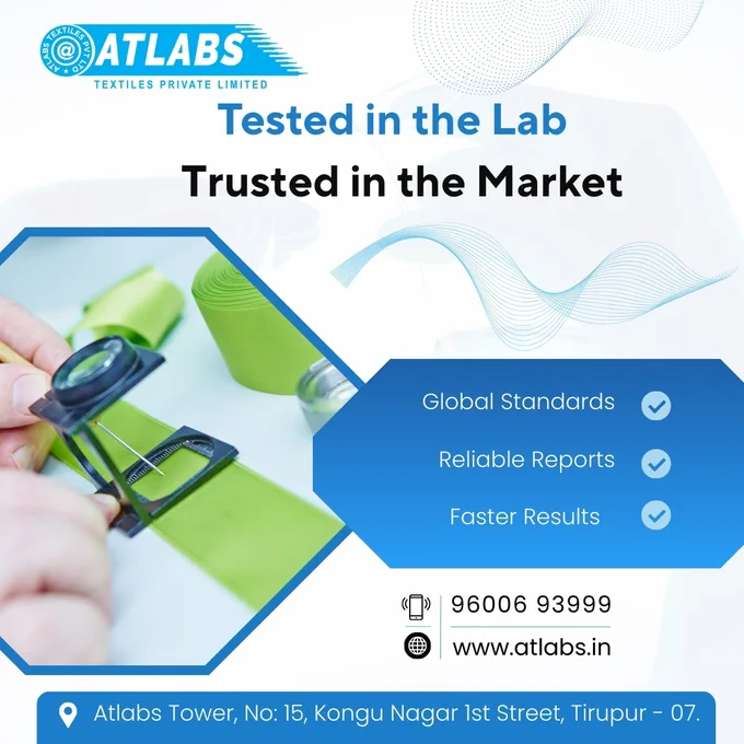 📞 96006 93999
🌐 www.atlabs.in
#TextileIndustry #MadeInTirupur #TirupurTextiles #ReliableReports #FasterResults #TextileQuality #ExportQuality #IndianTextiles #LabTesting #QualityControl #TextileManufacturing #Tirupur #AtlabsIn
