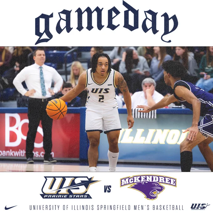 Graphic reading “Gameday” above an action photo from a men’s college basketball game. A University of Illinois Springfield player wearing a white UIS jersey (#2) dribbles the ball while being guarded by a McKendree defender. A coach and spectators are visible blurred in the background. At the bottom, the UIS Prairie Stars logo appears next to the McKendree Bearcats logo with “UIS vs McKendree” and “University of Illinois Springfield Men’s Basketball.”