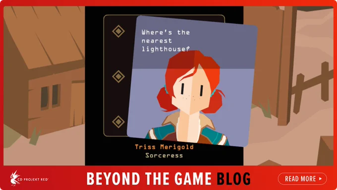 Screenshot from Reigns: The Witcher shows a cartoonish depiction of Triss Merigold alongside the text, “Where’s the nearest Lighthouse?” The screenshot is framed in red with the CD PROJEKT RED logo and a “Read More” button printed underneath. Text reads, “Beyond the Game Blog.”