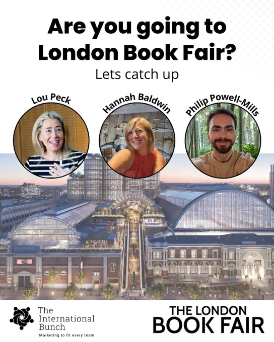Meet Lou Peck, Hannah Baldwin, and Phillip Powell-Mills at the London Book Fair, set against a panoramic view of the venue.