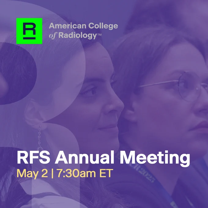 The image shows attendees at the RFS Annual Meeting hosted by the American College of Radiology. The overlay text includes the event name, date, and time: May 2 at 7:30am ET.
