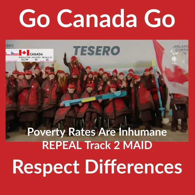 Go Canada Go

Poverty Rates Are Inhumane
Repeal Track 2 MAID

Respect Differences