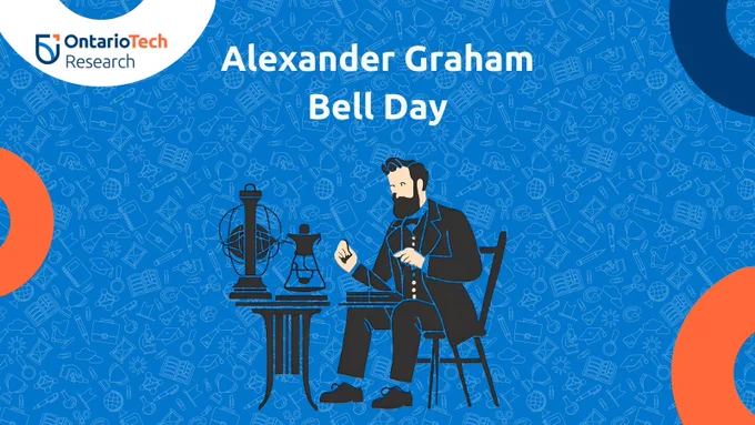 An image of a man working on an experiment while sitting on a chair. The image reads "Alexander Graham Bell Day" with the Ontario Tech logo at the top left corner. The background of the image is dark blue. 