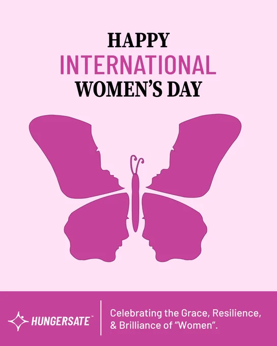 Pink Women’s Day poster featuring a butterfly made from two women’s silhouettes, with the message “Happy International Women’s Day” and Hungersate celebrating the grace, resilience, and brilliance of women.