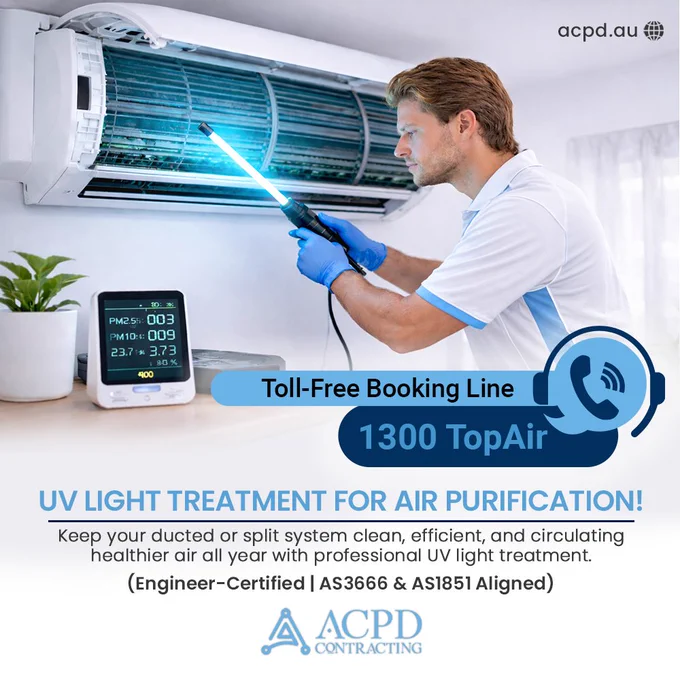 Call Now 1300 TopAir — Toll-Free Hotline. Keep your ducted or split system clean and efficient with professional UV Light Treatment for cleaner, healthier indoor air.

Our engineer-certified service helps remove mould, bacteria, and hidden contamination from inside HVAC systems, improving air quality and overall system performance.

Call now to book your UV Light Treatment
1300 TopAir

📞 Office:  61 8 7948 7000
🌏 Website: https://acpd.au
📧 Email: sales@acpd.au

#IndoorAirQuality #AirPurification #1300topair #MouldControl #UVLightTreatment #UVDisinfection #HVACHygiene #EngineerCertified #HVACCompliance #AS3666 #AS1851 #FacilityManagement #BuildingMaintenance #BuildingCompliance #OfficeMaintenance #Perth #WesternAustralia #FacilityManagers 