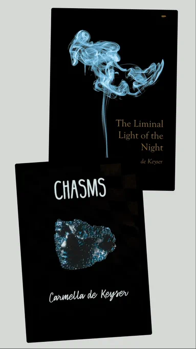'The Liminal Light of the Night' by Carmella de Keyser from Hedgehog Press and 'Chasms' by Carmella de Keyser from the Alien Buddha Press.