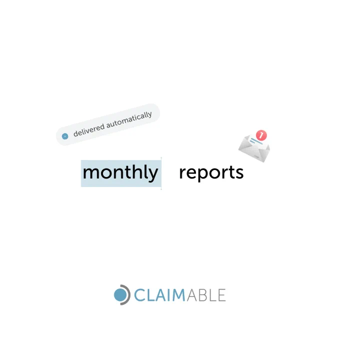 Claimable delivers automatically monthly claim reports