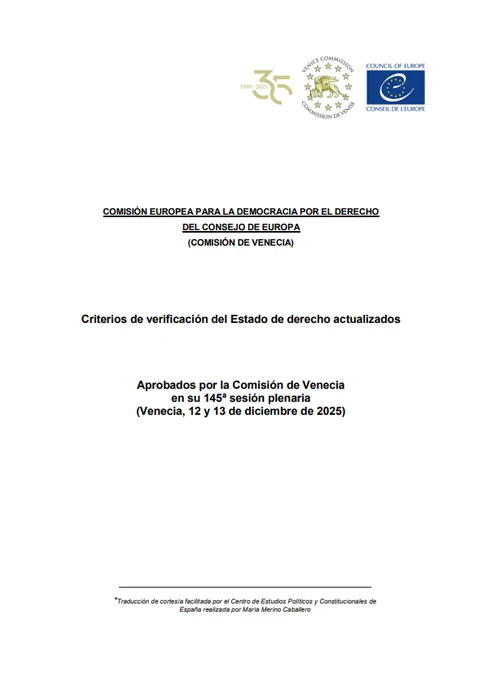 Criterios de verificación del Estado de derecho actualizados de la Comisión de Venecia
Aprobados en sesión plenaria (12-13 de diciembre de 2025), con la participación de Rafael Bustos Gisbert, miembro titular por España